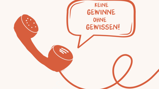 Ein Telefonhörer mit Sprechblase "Keine Gewinne ohne Gewissen" - dem Motto der Initiative Lieferkettengesetz