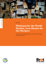 Analysis 75: Platinum for the World Market, Iron Shacks for the Workers