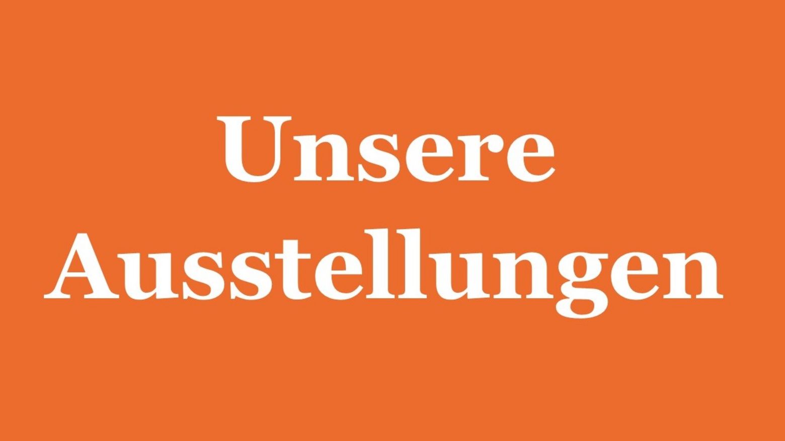 Ausstellungen