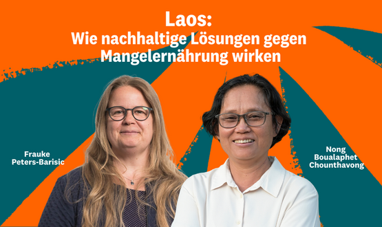 Laos: Wie nachhaltige Lösungen gegen Mangelernährung wirken