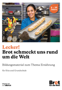 Broschüre „Lecker! Brot schmeckt uns rund um die Welt“