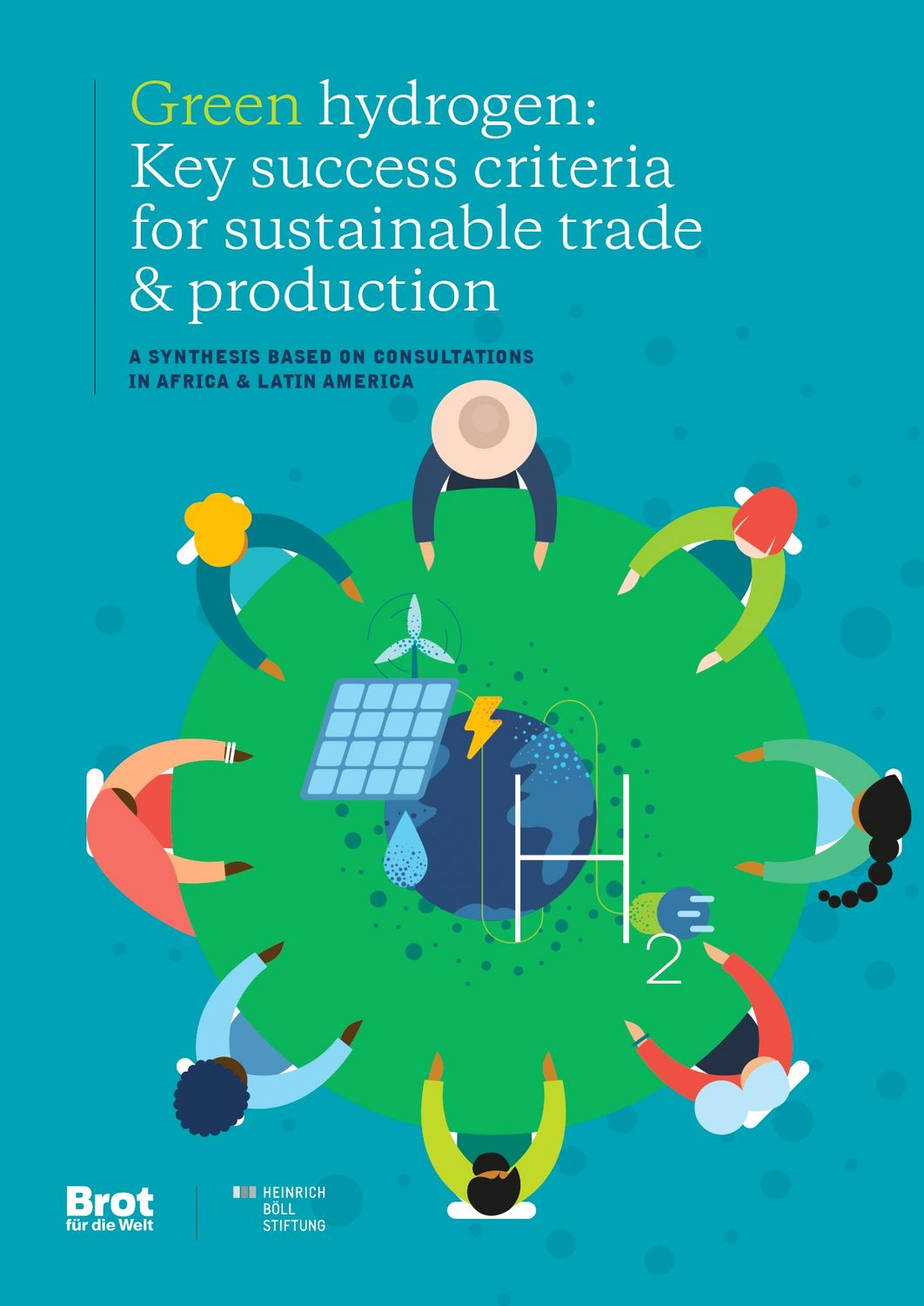Grüner Wasserstoff – nachhaltiger Boom? | Brot für die Welt