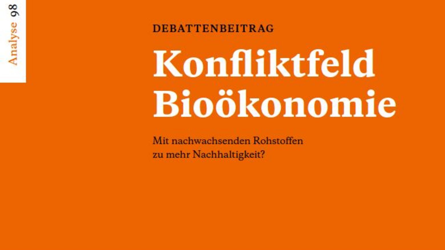 Konfliktfeld Bioökonomie 