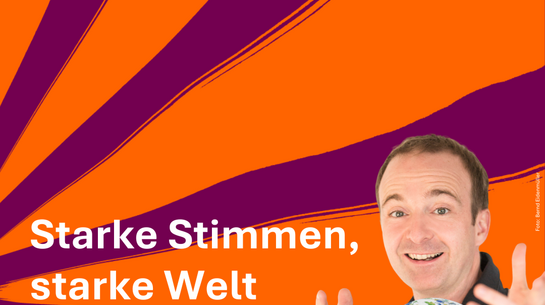 Starke Stimmen, Starke Welt. 15.10.2026 Scala Ludwigsburg, 19 Uhr mit Patrick Bopp, der eine Weltkugel hält.