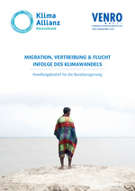 Migration, Vertreibung und Flucht infolge des Klimawandels