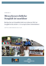 Menschenrechtliche Sorgfalt ist machbar