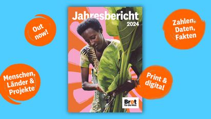 Jahresbericht von Brot für die Welt