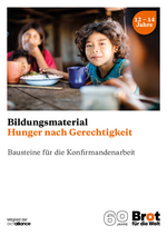Bildungsmaterial: Hunger nach Gerechtigkeit