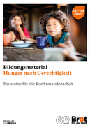 Hunger nach Gerechtigkeit Bausteine