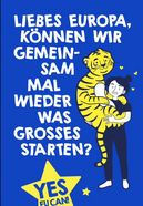 Illustration einer Frau mit einem Tiger und dem Text „Liebes Europa, können wir gemeinsam mal wieder was Großes starten?“