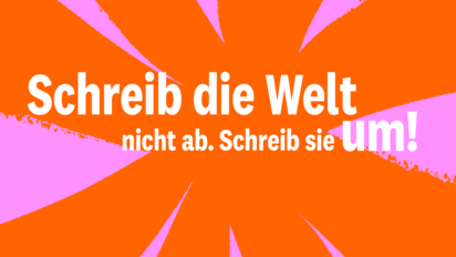 Illustrierter Kampagnenheader "Schreib die Welt nicht ab, schreib sie um!".
