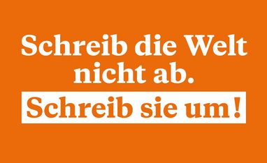Ein Sharepic für die Kampagne „Schreib die Welt nicht ab“