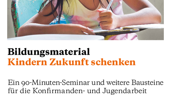 Bildungsmaterial "Kindern Zukunft schenken"